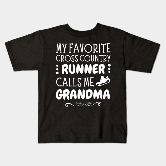 My Favorite Cross Country Runner Calls Me Grandma Kids T-Shirt by JustBeSatisfied